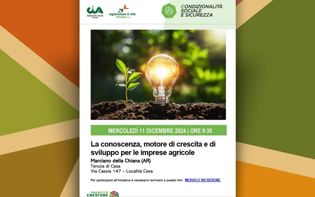 La conoscenza, motore di crescita e di sviluppo per le imprese agricole. Convegno, 11 dicembre 2024